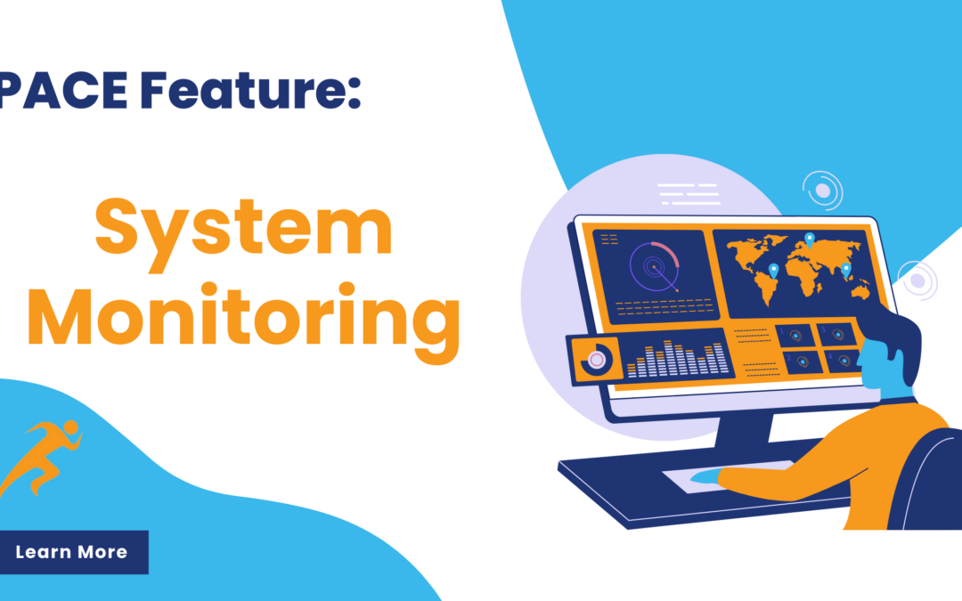 PACE Feature System Monitoring