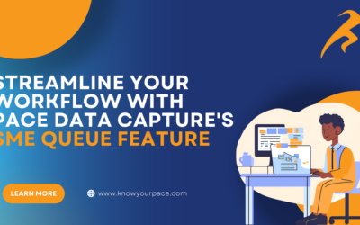 Streamline Your Workflow with PACE Data Capture’s SME Queue Feature